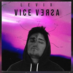 Vice Versa (Explicit)