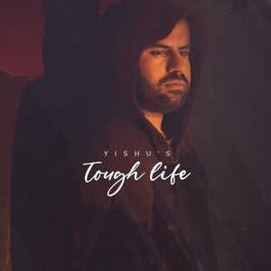 Tough Life