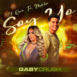 El Que Te Mata Soy Yo