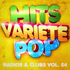 Hits variété pop, Vol. 54 (Top radios & clubs)