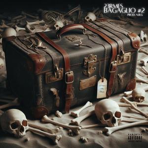 Bagaglio #2 (feat. N.R.G) [Explicit]