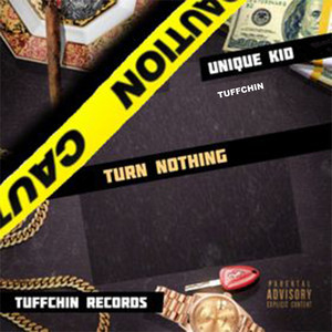 Turn Nothing (Explicit)