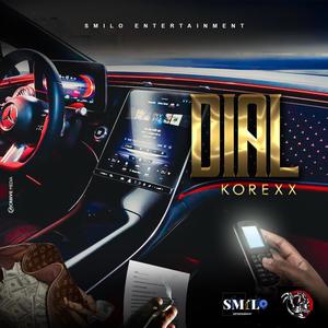 Dial (feat. Smilo Entertainment)