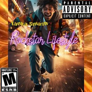 Rockstar Lifestyle (Explicit)