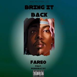 Bring It Back (feat. MinerBoyvc) [Explicit]