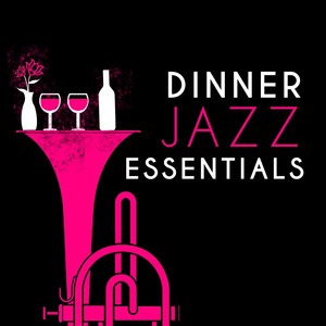 Dinner Jazz Essentials