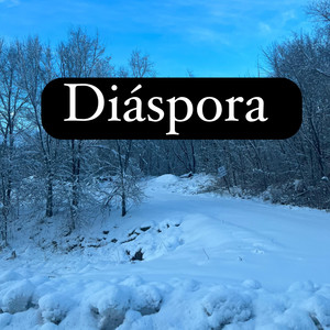 Diaspora (Explicit)