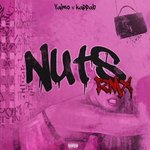 Nuts Rmx (Explicit)