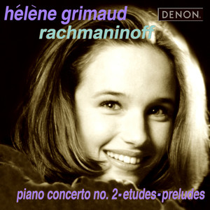 Rachmaninoff: Concerto for Piano and Orchestra No. 2 In C Minor, Op. 18 - I. Moderato