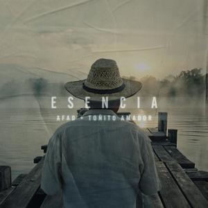 Esencia (feat. Toñíto Amador)