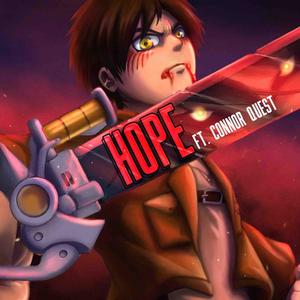 Hope(feat. Connor Quest!) (Explicit)