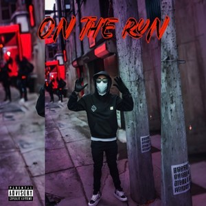 On The Run (Explicit)