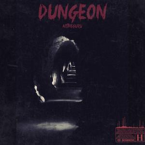 DUNGEON (Explicit)