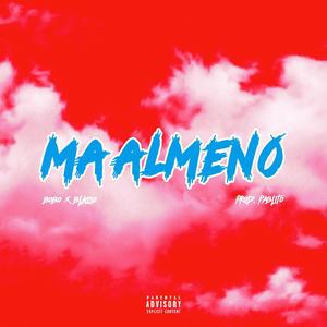 Ma Almeno (feat. BLASSO) (Explicit)