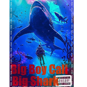 Big Shark! (Explicit)