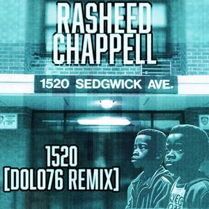 1520 (feat. Rasheed Chappell) [DJ Dolo76 Remix] [Explicit]