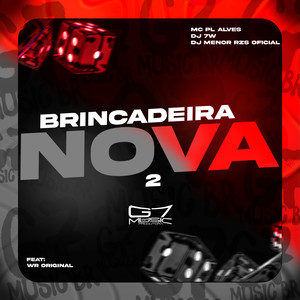 Brincadeira Nova 2 (Explicit)