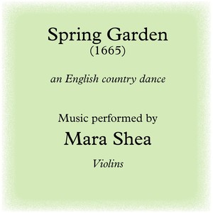 Spring Garden: An English Country Dance Tune