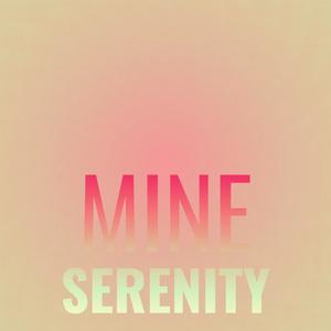 Mine Serenity