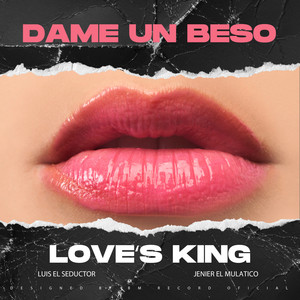 Dame un Beso (Explicit)