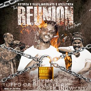 The Reunion Mixtape (Explicit)