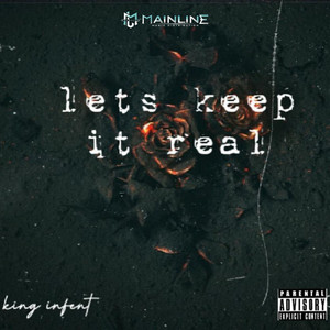 Lets Keep It Real (Explicit)
