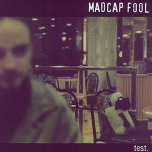 Some-Madcap Fool