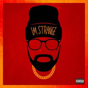 I'M STRANGE (Explicit)
