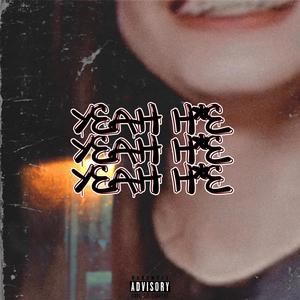 YEAH HOE (Explicit)