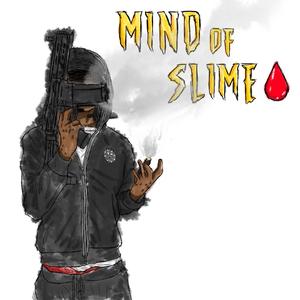 MIND OF SLIME (Explicit)