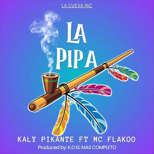 La Pipa(feat. MC Flakoo)