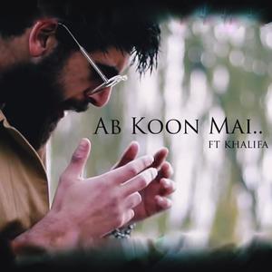 AB KOON MAI (feat. Khalifa)