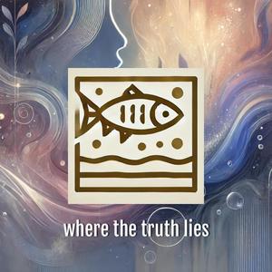 where the truth lies (feat. SOULFLVR & TASTEFUL THICKNESS)