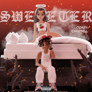 Sweeter (Explicit)