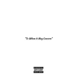 DeAngelo Xavier - To Whom it May Concern (Explicit)