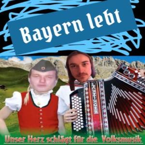 Bayern Lebt (Explicit)