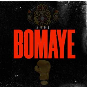 Bomaye (Explicit)