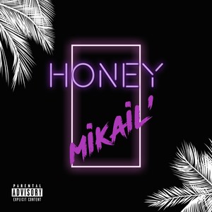 Honey (Explicit)