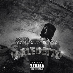 Maledetto (Explicit)