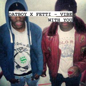 Vibe With You (Explicit)