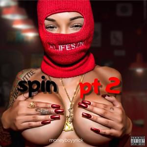 Spin Pt 2 (Explicit)