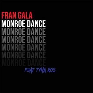 Monroe Dance (feat. Tyna Ros)