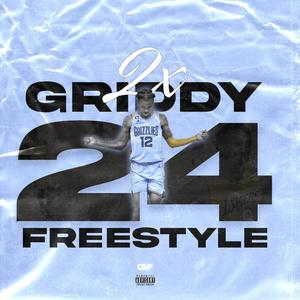 GRIDDY 24 FREESTYLE (Explicit)