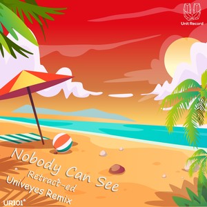 Nobody Can See (Remix)