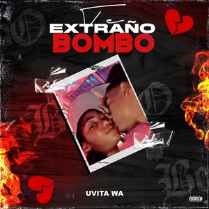 Textraño Bombo (Explicit)