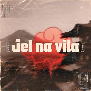 Jet na vila(feat. Chuck One) (Explicit)
