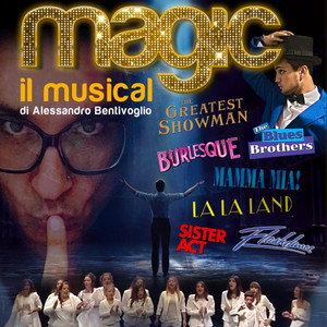 Magic il musical (di Alessandro Bentivoglio)