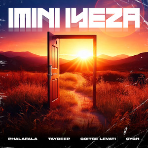 IMINI IYEZA (feat. Goitse Levati & Cygh)