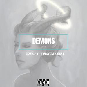 Demons (feat. Young Skeem) [Explicit]