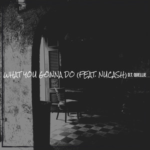 What You Gonna Do (Explicit)